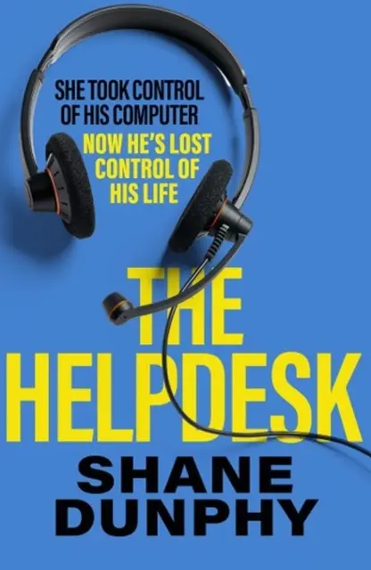 Helpdesk - szybki, zabawny i trzymający w napięciu thriller - Helpdesk - A fast-paced, entertaining and gripping thriller