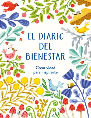 El Diario del Bienestar / Dziennik dobrego samopoczucia - El Diario del Bienestar / The Wellness Journal