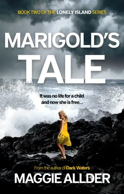 Marigold's Tale - Księga 2 serii Samotna wyspa - Marigold's Tale - Book 2 of the Lonely Island Series