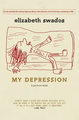 Moja depresja: Książka z obrazkami - My Depression: A Picture Book