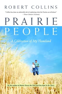 Prairie People: Świętowanie mojej ojczyzny - Prairie People: A Celebration of My Homeland