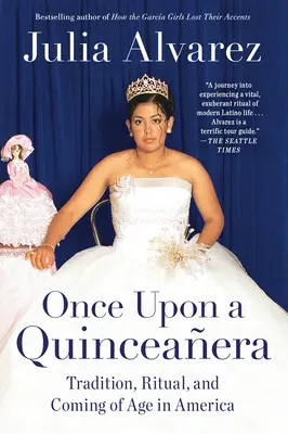 Once Upon a Quinceanera: Dorastanie w USA - Once Upon a Quinceanera: Coming of Age in the USA