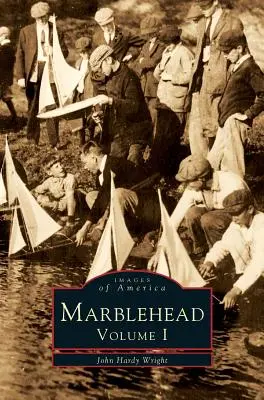 Marblehead, tom I - Marblehead, Volume I
