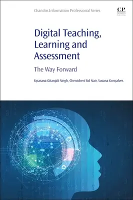 Cyfrowe nauczanie, uczenie się i ocenianie: Droga naprzód - Digital Teaching, Learning and Assessment: The Way Forward