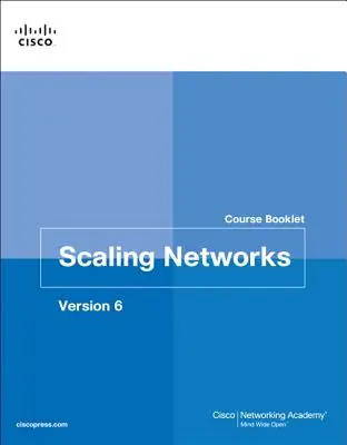 Kurs Skalowanie sieci V6 - Scaling Networks V6 Course Booklet