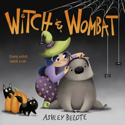 Czarownica i Wombat - Witch & Wombat