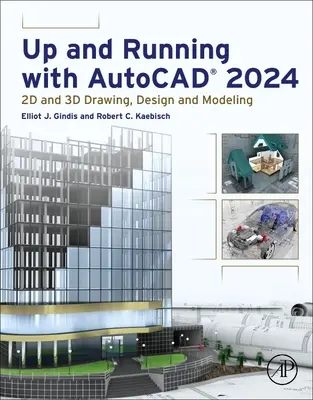 Zaawansowane funkcje programu Autocad(r) 2024: rysowanie, projektowanie i modelowanie 2D i 3D - Up and Running with Autocad(r) 2024: 2D and 3D Drawing, Design and Modeling