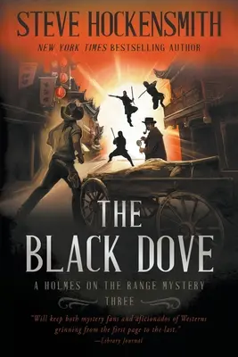 The Black Dove: Western Mystery Series - The Black Dove: A Western Mystery Series