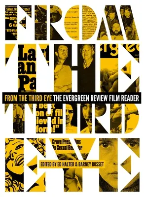 Z trzeciego oka: Czytnik filmów Evergreen Review - From the Third Eye: The Evergreen Review Film Reader