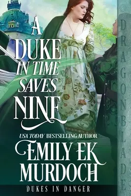 Książę na czas ratuje dziewięciu - A Duke in Time Saves Nine