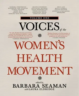 Głosy kobiecego ruchu na rzecz zdrowia, tom pierwszy - Voices of the Women's Health Movement, Volume One