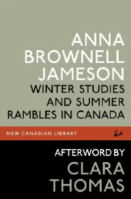 Zimowe studia i letnie wędrówki po Kanadzie - Winter Studies and Summer Rambles in Canada