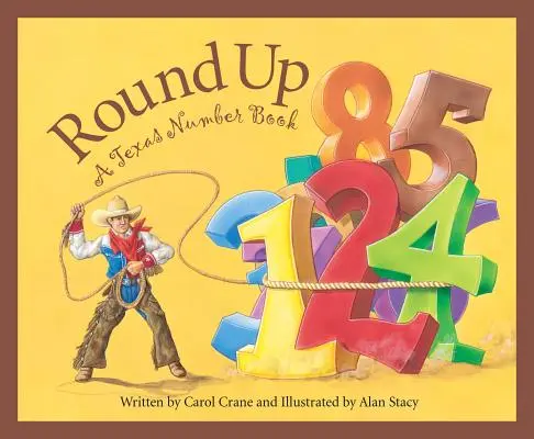 Round Up: Książka z liczbami z Teksasu - Round Up: A Texas Number Book