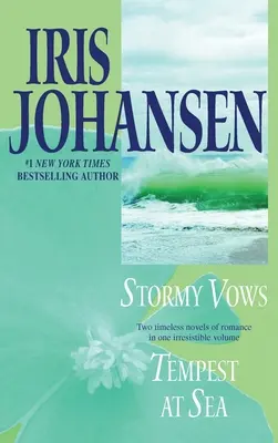 Burzliwe śluby/Tempest na morzu: Dwie powieści w jednym tomie - Stormy Vows/Tempest at Sea: Two Novels in One Volume