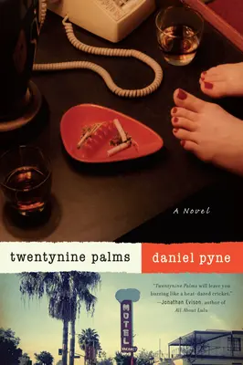 Twentynine Palms - powieść - Twentynine Palms - A Novel