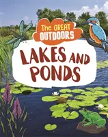 Great Outdoors: Jeziora i stawy - Great Outdoors: Lakes and Ponds