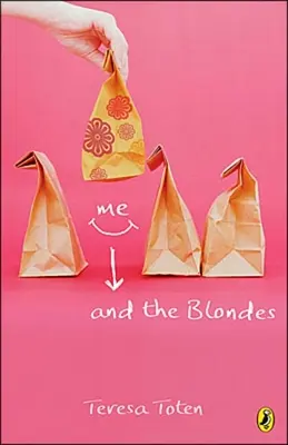 Ja i blondynki: pierwsza książka z serii - Me and the Blondes: Book One of the Series