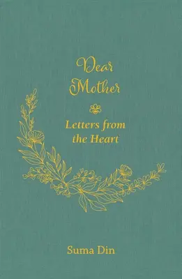 Droga Matko: Listy od serca - Dear Mother: Letters from the Heart