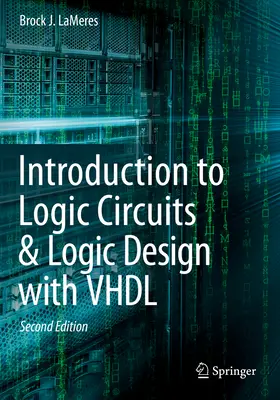 Wprowadzenie do obwodów logicznych i projektowania układów logicznych w języku VHDL - Introduction to Logic Circuits & Logic Design with VHDL