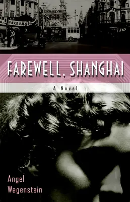 Żegnaj, Szanghaju - Farewell, Shanghai