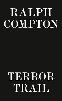 Szlak terroru Ralpha Comptona - Ralph Compton Terror Trail