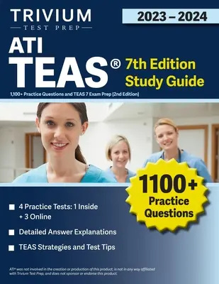 ATI TEAS 7th Edition 2023-2024 Study Guide: Ponad 1100 pytań praktycznych i przygotowanie do egzaminu TEAS 7 [2nd Edition] - ATI TEAS 7th Edition 2023-2024 Study Guide: 1,100+ Practice Questions and TEAS 7 Exam Prep [2nd Edition]