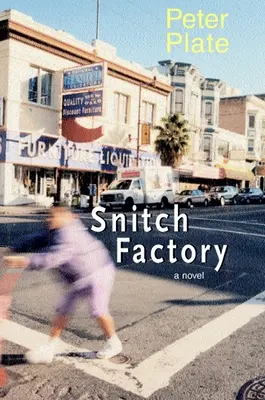 Fabryka donosicieli - Snitch Factory