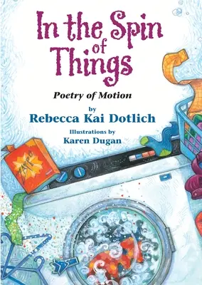 In the Spin of Things: Poezja ruchu - In the Spin of Things: Poetry of Motion