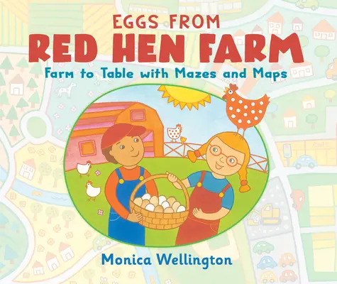 Jajka z farmy czerwonych kur: Od farmy do stołu z labiryntami i mapami - Eggs from Red Hen Farm: Farm to Table with Mazes and Maps