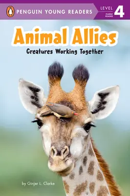 Sojusznicy zwierząt: Zwierzęta pracujące razem - Animal Allies: Creatures Working Together