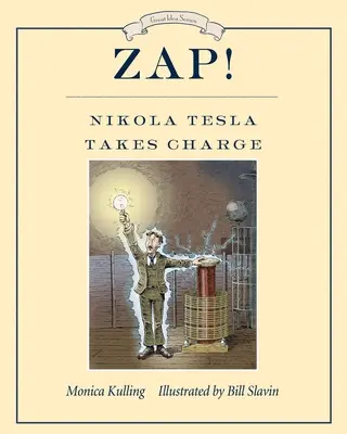 Zap! Nikola Tesla przejmuje kontrolę - Zap! Nikola Tesla Takes Charge