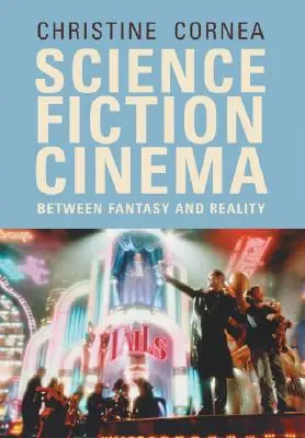 Kino science fiction - między fantazją a rzeczywistością - Science Fiction Cinema - Between Fantasy and Reality