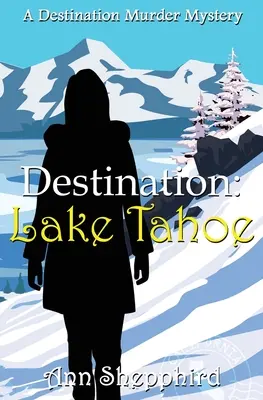 Cel podróży: Jezioro Tahoe - Destination Lake Tahoe