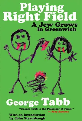 Grając na prawym polu: Żyd rośnie w Greenwich - Playing Right Field: A Jew Grows in Greenwich