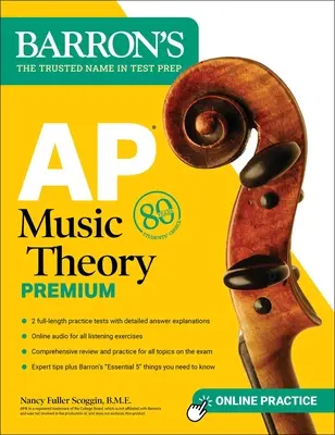 AP Music Theory Premium, Fifth Edition: 2 testy praktyczne + kompleksowy przegląd + audio online - AP Music Theory Premium, Fifth Edition: 2 Practice Tests + Comprehensive Review + Online Audio