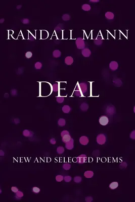 Deal: Nowe i wybrane wiersze - Deal: New and Selected Poems