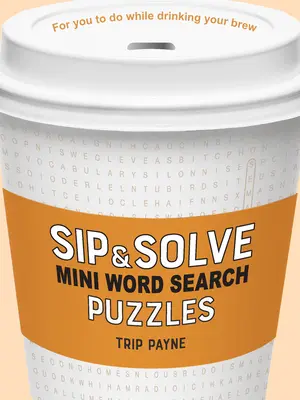 Popijaj i rozwiązuj Mini Word Search Puzzles - Sip & Solve Mini Word Search Puzzles