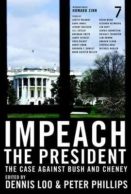 Impeach the President: Sprawa przeciwko Bushowi i Cheneyowi - Impeach the President: The Case Against Bush and Cheney