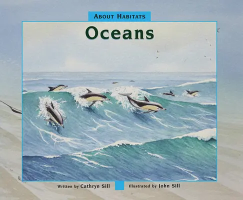 O siedliskach: Oceany - About Habitats: Oceans