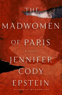 Szalone kobiety Paryża - The Madwomen of Paris