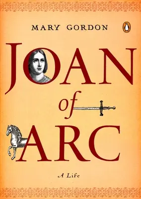 Joanna d'Arc: Życie - Joan of Arc: A Life