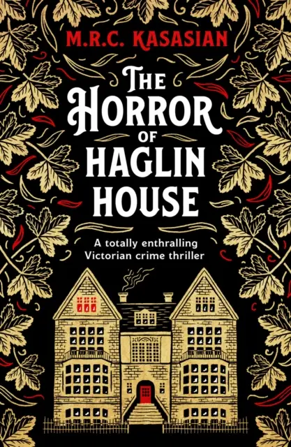 Horror w Haglin House - porywający wiktoriański thriller kryminalny - Horror of Haglin House - A totally enthralling Victorian crime thriller