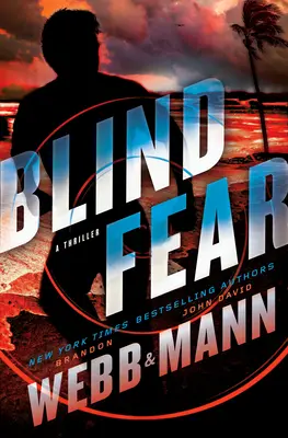 Ślepy strach: Thriller - Blind Fear: A Thriller