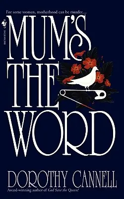 Mum's the Word