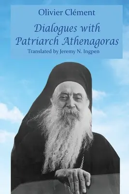 Dialogi z patriarchą Atenagorasem - Dialogues with Patriarch Athenagoras