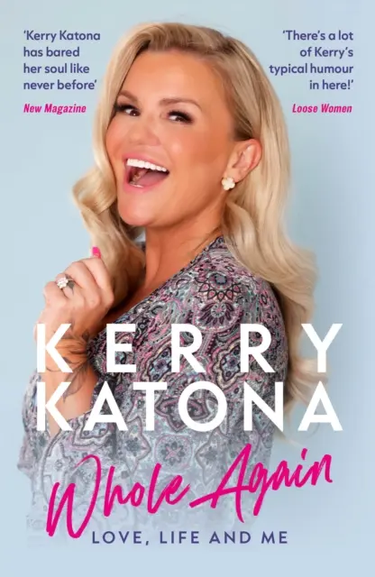 Kerry Katona: Whole Again - Miłość, życie i ja - Kerry Katona: Whole Again - Love, Life and Me