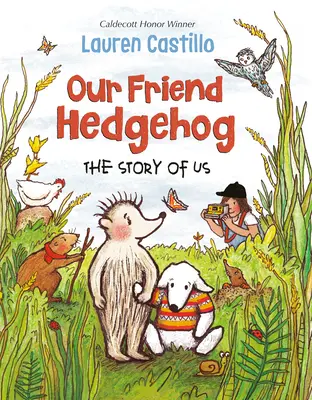 Nasz przyjaciel jeż: Historia o nas - Our Friend Hedgehog: The Story of Us