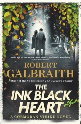 Czarne serce z atramentu: Powieść o Cormoranie Strike'u - The Ink Black Heart: A Cormoran Strike Novel