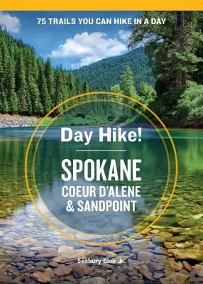 Jednodniowa wycieczka! Spokane, Coeur d'Alene i Sandpoint - Day Hike! Spokane, Coeur d'Alene, and Sandpoint