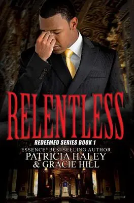 Relentless - Redeemed Series Book 1